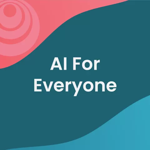 AI For Everyone
