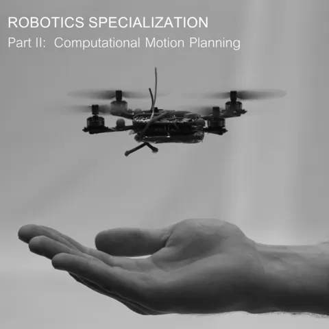 Robotics: Computational Motion Planning