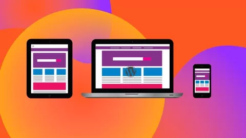 Create 2021 Advance Wordpress Websites From Scratch To Advance Level And Start Selling - No Technical Knowledge Required