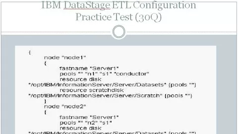 IBM Datastage ETL Configuration Practice Test ( 30 Question - 60 min - 70% Passing Score )