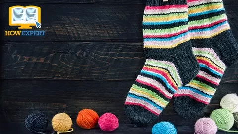 101 Tips to Learn How to Knit Socks and Become Better at Sock Knitting