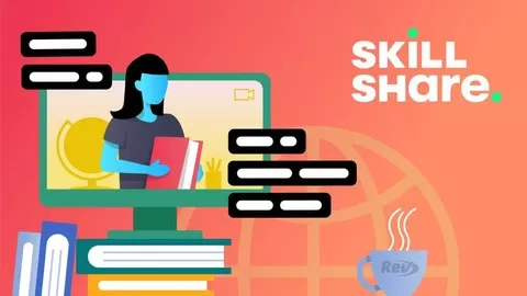 Basic and Advanced Training About Selling Video Courses On Skillshare [40 videos]
