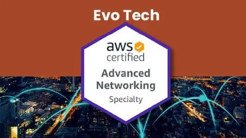The Fastest Way to Pass AWS Certified Advanced Networking - Specialty Certification Exam
