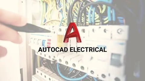 Learn AutoCAD Electrical like a Professional. Become an expert in Electrical Design. From ZERO to HERO!