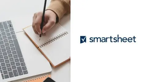 The complete course to manage projects and workflows with Smartsheet