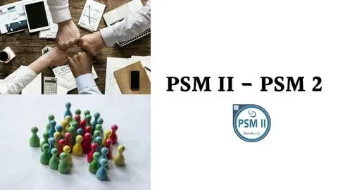 4 Mock Exams PSM II & 2 Mock Exams Refresh Your Scrum Basics. Total 320 questions with details explanations.