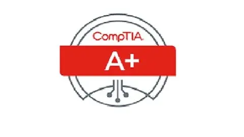 CompTIA A+ Core 1 (220-1001) and Core 2 (220-1002)