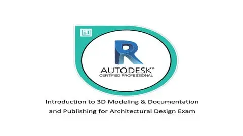 This path way to pass 3D Modeling & Documentation and Publishing for Architectural Design exam