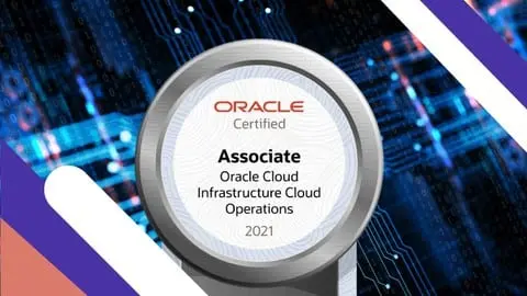 Pass 1Z0-1067-21: Oracle Cloud Infrastructure (OCI) Operations Associate Certification Exam in One go.